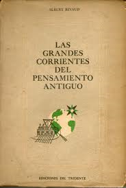 Las Grandes Corrientes Del Pensamiento Antiguo