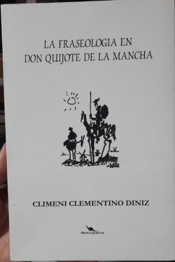 La Fraseologia En Don Quijote De La Macha