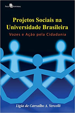 Projetos Sociais Na Universidade Brasileira - Vozes E Acao Pela Cidadania