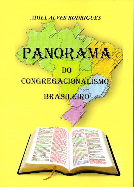 PANORAMA DO CONGREGACIONALISMO BRASILEIRO (F-450 /5)