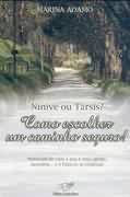 Ninive Ou Tarsis - Como Escolher Um Caminho Seguro