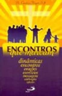 Encontros Que Marcam
