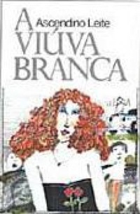 Viuva Branca, A