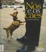 Nos E Os Caes