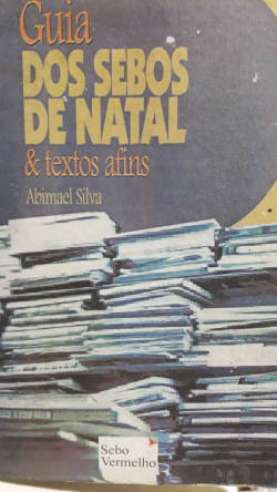 Guia Dos Sebos De Natal & Textos Afins