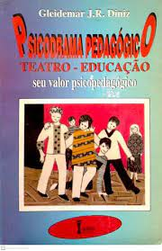 Psicodrama Pedagogico Teatro Educacao - Seu Valor Psicopedagogico