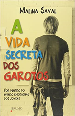 A Vida Secreta Dos Garotos - Por Dentro Do Mundo Jovens