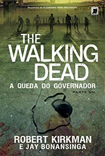 The Walking Dead Queda Do Governador  V. 01