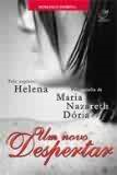 Um Novo Despertar - Pelo Espirito Helena