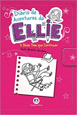 Diário de aventuras da Ellie - O show tem que continuar