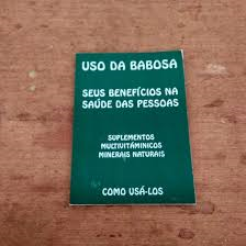 Uso Da Babosa Seus Beneficios Na Saude Das Pessoas