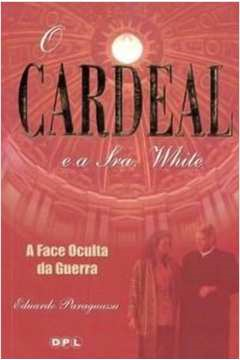 O Cardeal E A Sra. White