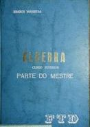 Algebra Curso Superior - Parte Do Mestre