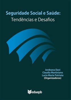 Seguridade Social E Saude - Tendencias E Desafios