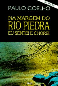 Na Margem Do Rio Piedra Eu Sentei E Chorei