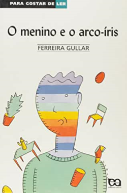 Para Gostar De Ler V.31 -  O Menino E O Arco-iris