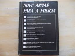 Nove Armas Para A Policia