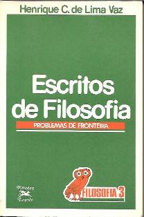 Escritos De Filosofia - Problemas De Fronteira