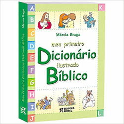 Meu Primeiro Dicionario Biblico Ilustrado