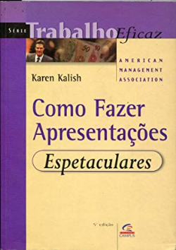 Como Fazer Apresentacoes Espetacula