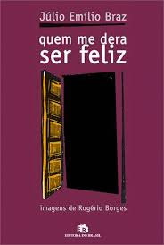 Quem Me Dera Ser Feliz