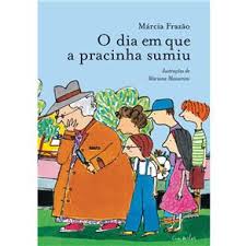 Dia Em Que A Pracinha Sumiu, O