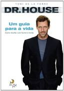 Dr. House - Um Guia Para A Vida