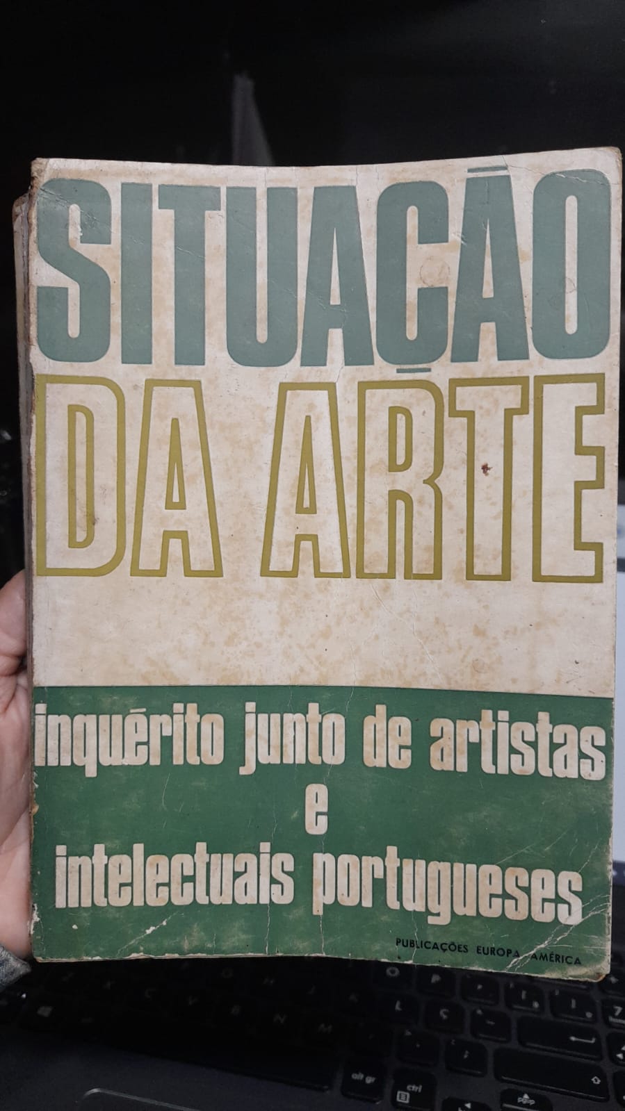 Situacao Da Arte - inquerito Junto De Artistas E Intelectuais Portugues