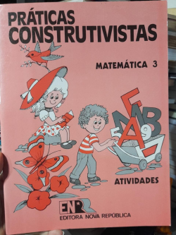 Praticas Construtivistas - Matematicas - V. 3 / Atividades