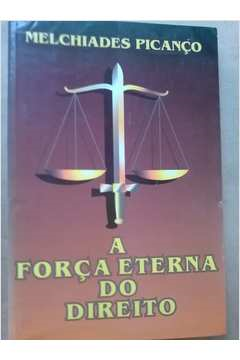 A Forca Eterna Do Direito