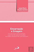 Encarnacao E Imagem