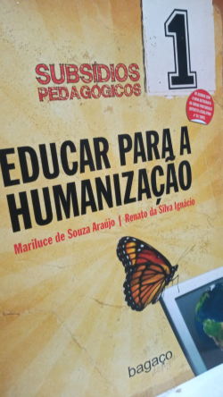 Educar Para A Humanizacao - Subsidios Pedagogicos V.01
