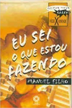 Eu Sei O Que Estou Fazendo