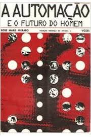 A Automacao E O Futuro Do Homem