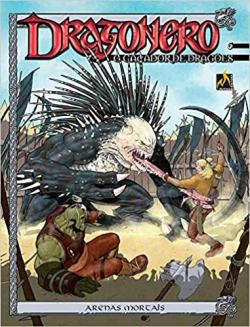 Dragonero - Arenas Mortais V. 06
