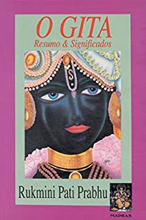 O Gita Resumo E Significados