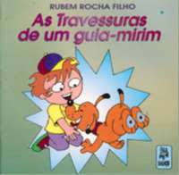 As Travessuras De Um Guia Mirim