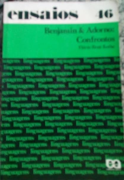 Ensaios 46 - Benjamim E Adorno: Confrontos