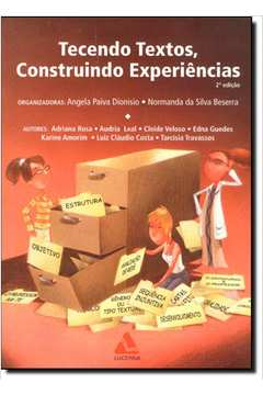 Tecendo Textos Construindo Experiencias