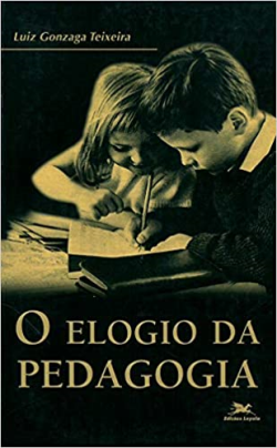 O Elogio Da Pedagogia
