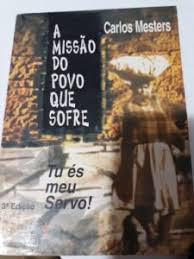 Missao Do Povo Que Sofre, A