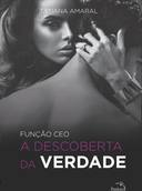 Funcao Ceo - A Descoberta Da Verdade - Livro Iii