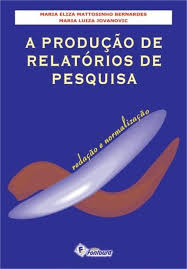 A Producao De Relatorios De Pesquisa - Redacao E Normalizacao