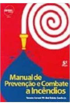 Manual De Prevencao E Combate A Incendios