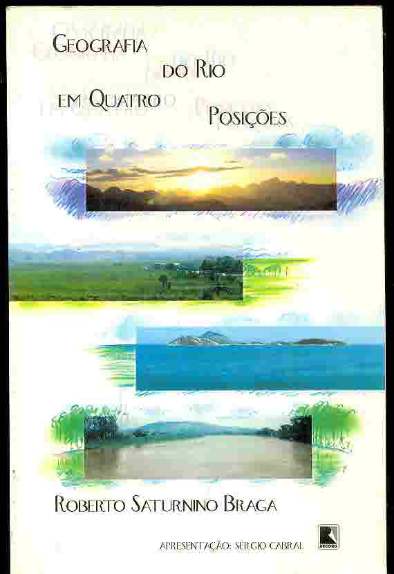 Geografia Do Rio Em Quatro Posicoes