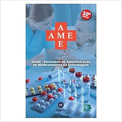Dame - Dicionario De Administracao De Medicamentos Na Enfermagem