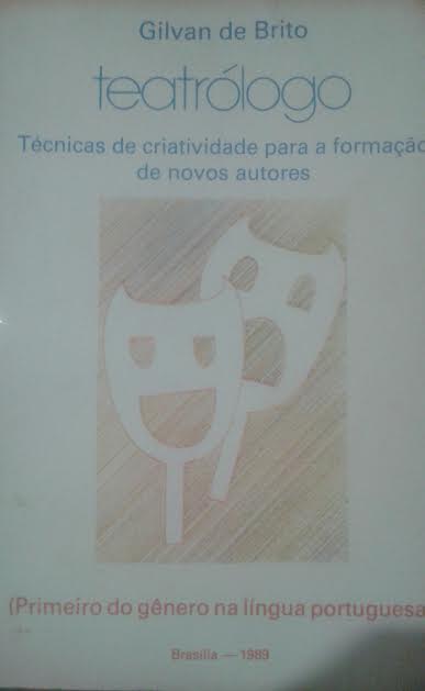 Teatrologo - Tecnicas De Criatividade Para A Formacao De Novos Autores