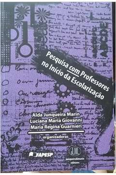 Pesquisa Com Professores No Inicio Da Escolarizacao