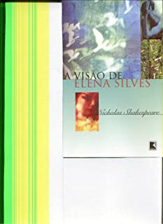 A Visao De Elena Silves