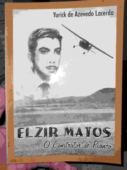 Elzir Matos - O Construtor De Pianco